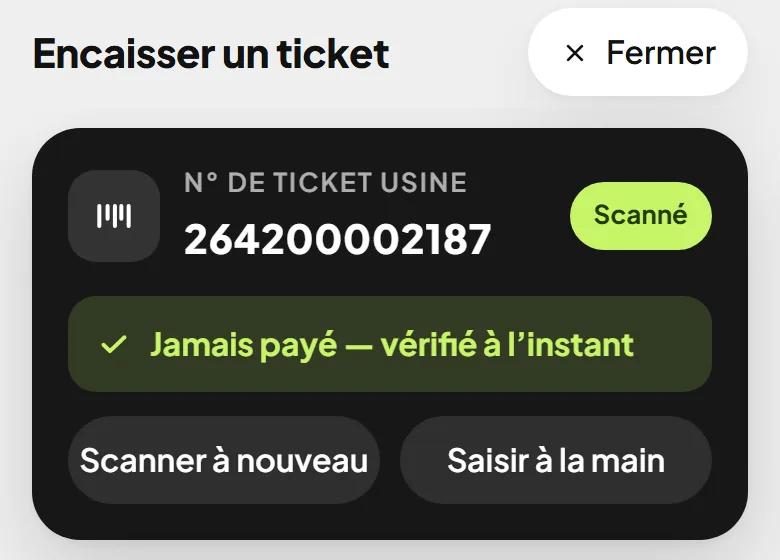 L’encaissement : le ticket scanné, et la vérification qu’il n’a jamais été payé.